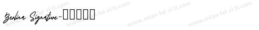 Berlina Signature字体转换